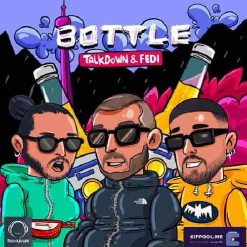 دانلود آهنگ بتل (باتل – بطری) تاک داون و فدی