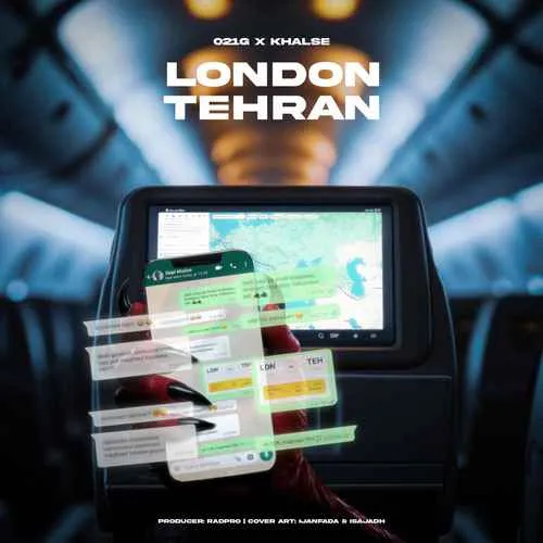 دانلود آهنگ لندن تهران 021 جی و سپهر خلسه