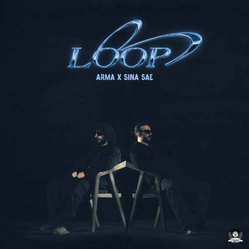 دانلود آهنگ لوپ آرما و سینا ساعی